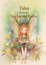 Tales from the Enchanted Forest