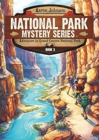 Adventure in Grand Canyon National Park (Book 3)